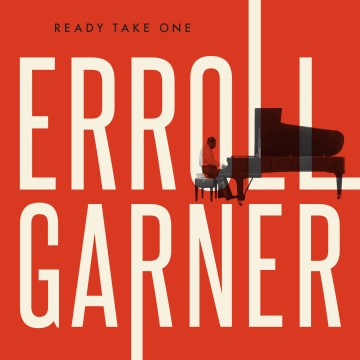 errol-garner-ready-take-one