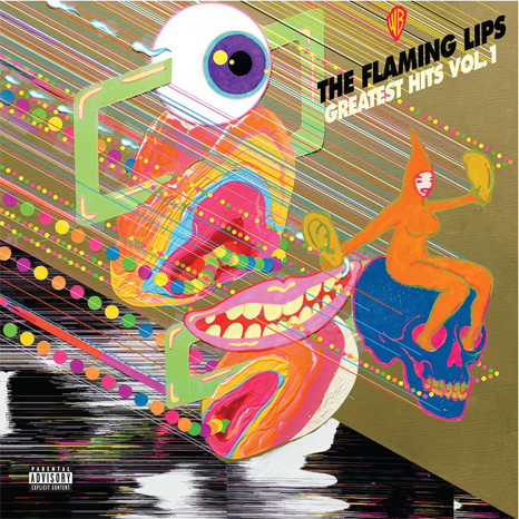 The Flaming Lips: Greatest Hits, Vol. 1 (Warner Brothers) – The Recoup