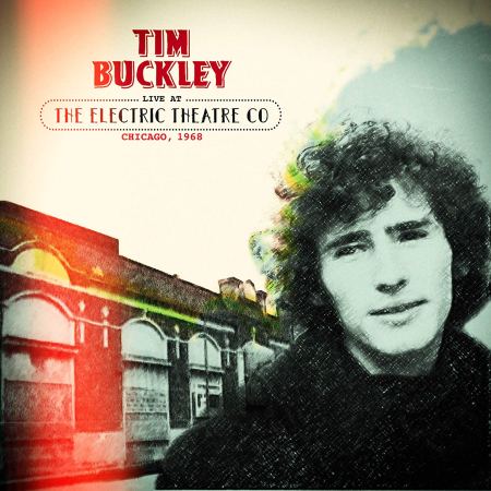 Tim Buckley Live At The Electric Theater Co.