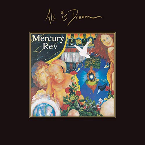 Mercury Rev: All Is Dream: Expanded Edition (Cherry Red) – The Recoup